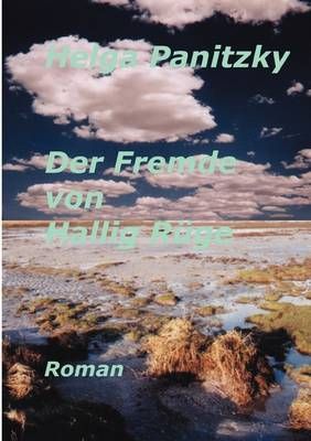 Der Fremde von Hallig Rüge By Panitzky, Helga 9783831103164