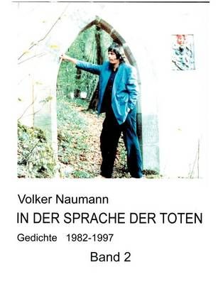 In der Sprache der Toten (Band 2) By Naumann, Volker 9783831124213