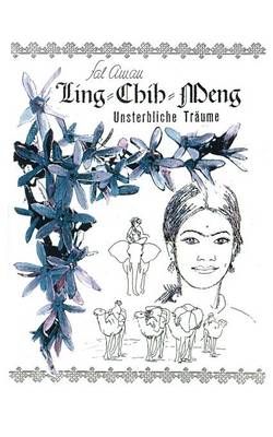 LING-CHIH-MENG:Unsterbliche Träume By Aman, Sal 9783831139552