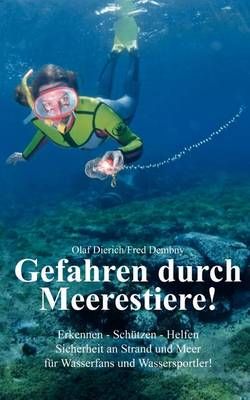 Gefahren durch Meerestiere By Olaf Dierich 9783833415920 (Paperback)