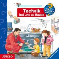 Wieso? Weshalb? Warum? Technik bei uns zu Hause. CD 9783833711350
