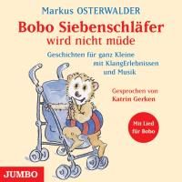 Osterwalder: Bobo Siebenschläfer wird nicht müde/CD 9783833723490