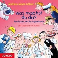 Meyer-Göllner, M: Was machst du da? Berufe raten/CD 9783833727962
