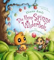 Die kleine Spinne Widerlich 02 - Der Geburtstagsbesuch By Amft, Diana