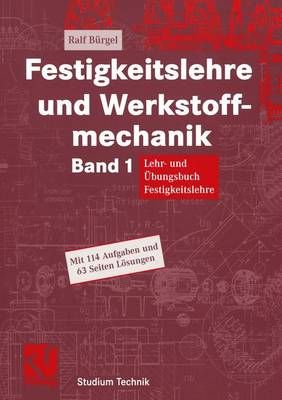 Festigkeitslehre Und Werkstoffmechanik By Ralf Bürgel 9783834800770