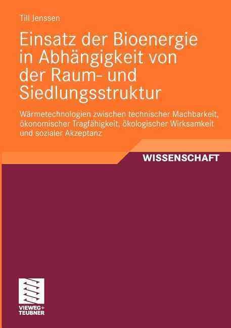 Einsatz Der Bioenergie in Abhängigkeit Von Der Raum- Und Siedlungsstruktur