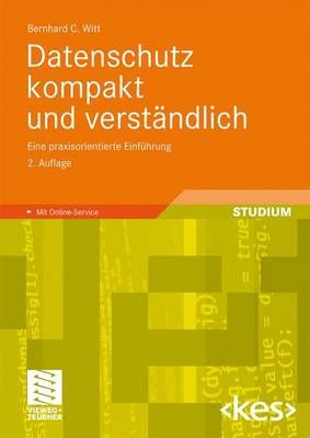 Datenschutz Kompakt Und Verständlich By Bernhard C. Witt (Paperback)