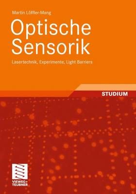 Optische Sensorik By Martin Löffler-Mang 9783834814494 (Paperback)
