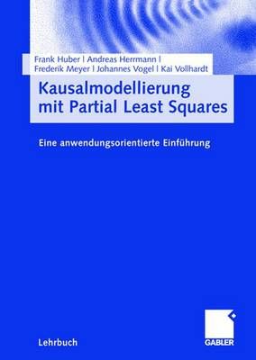 Kausalmodellierung Mit Partial Least Squares 9783834905611 (Paperback)