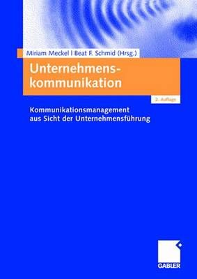 Unternehmenskommunikation 9783834909732 (Paperback)