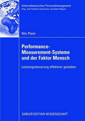 Performance-Measurement-Systeme und der Faktor Mensch By Pleier, Nils