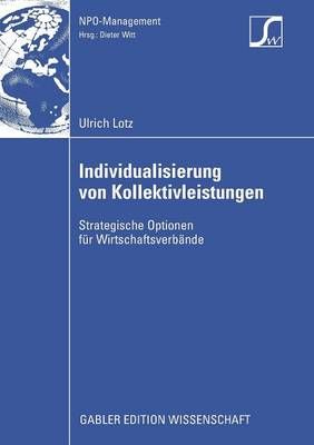 Individualisierung von Kollektivleistungen By Lotz, Ulrich (Paperback)
