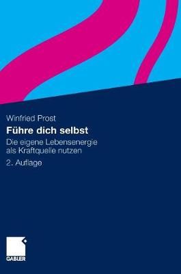 Führe Dich Selbst By Winfried Prost 9783834915108 (Hardback)