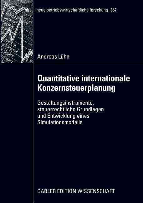 Quantitative Internationale Konzernsteuerplanung By Andreas Lühn