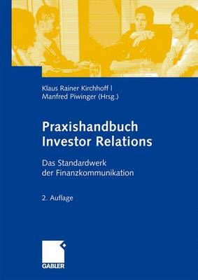 Praxishandbuch Investor Relations 9783834916365 (Hardback)