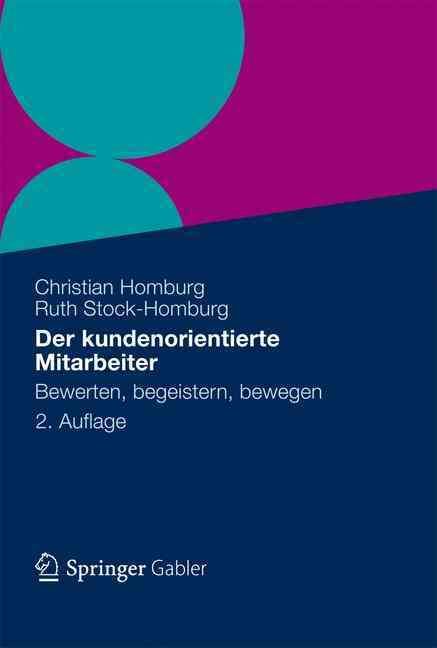 Der Kundenorientierte Mitarbeiter 9783834917461 (Hardback)