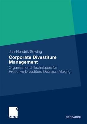 Corporate Divestiture Management By Jan-Hendrik Sewing 9783834920133