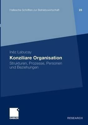 Konziliare Organisation By Inéz Labucay 9783834923578 (Paperback)