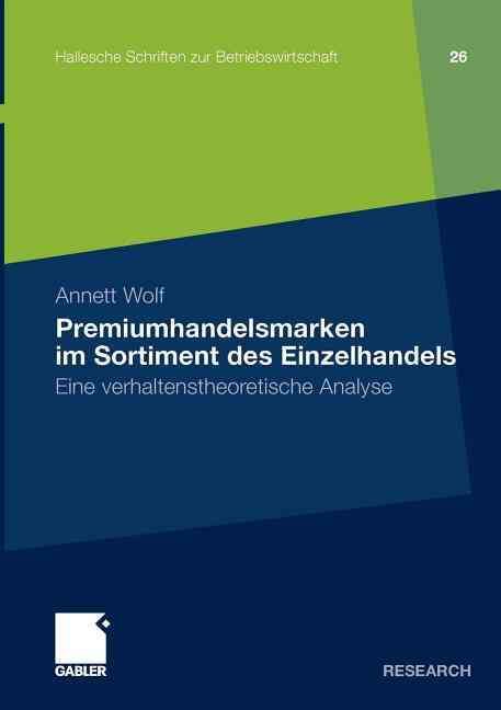 Premiumhandelsmarken Im Sortiment Des Einzelhandels By Annett Wolf