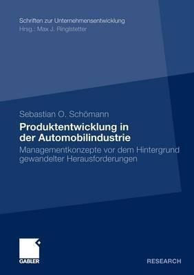 Produktentwicklung in der Automobilindustrie 9783834928740 (Paperback)