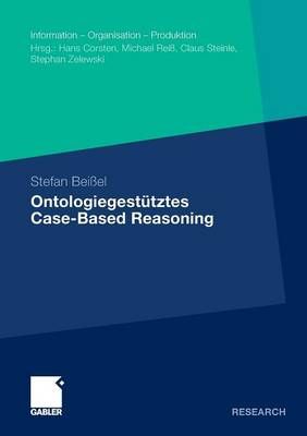 Ontologiegestütztes Case-Based Reasoning By Beißel, Stefan