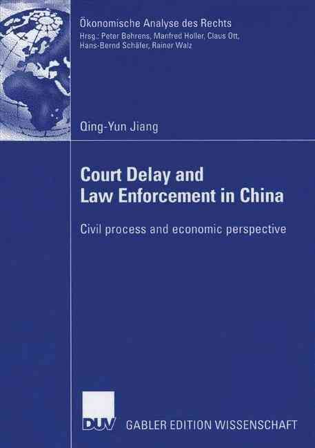 Court Delay and Law Enforcement in China 9783835000827 (Paperback)