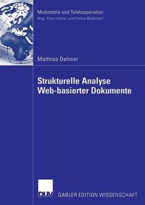 Strukturelle Analyse Web-Basierter Dokumente By Dehmer, Matthias