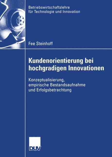 Kundenorientierung Bei Hochgradigen Innovationen 9783835006409