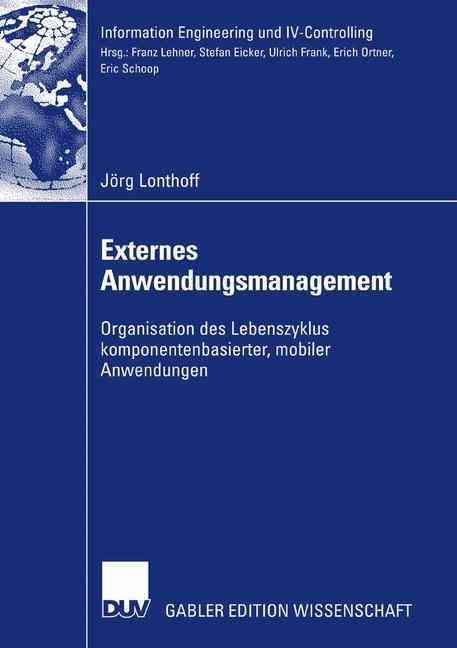 Externes Anwendungsmanagement : Organisation des Lebenszyklus komponentenbasierter, mobiler Anwendungen