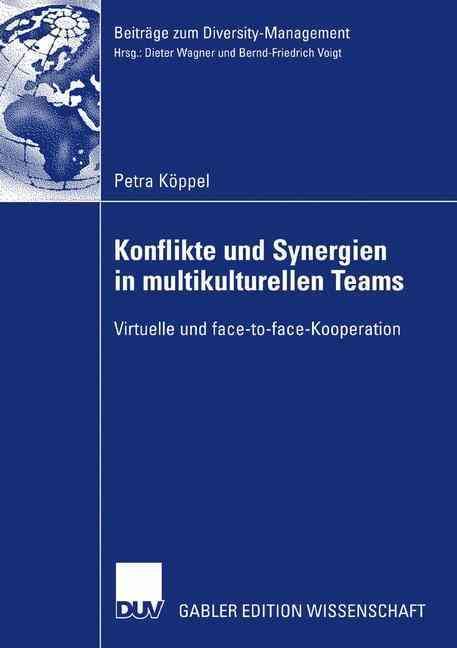 Konflikte Und Synergien in Multikulturellen Teams 9783835008731