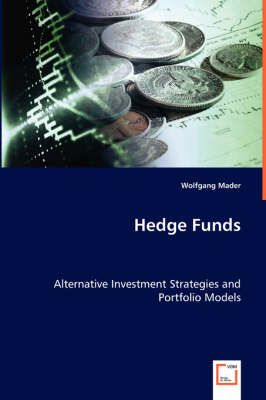 Hedge Funds By Wolfgang Mader 9783836498838 (Paperback)