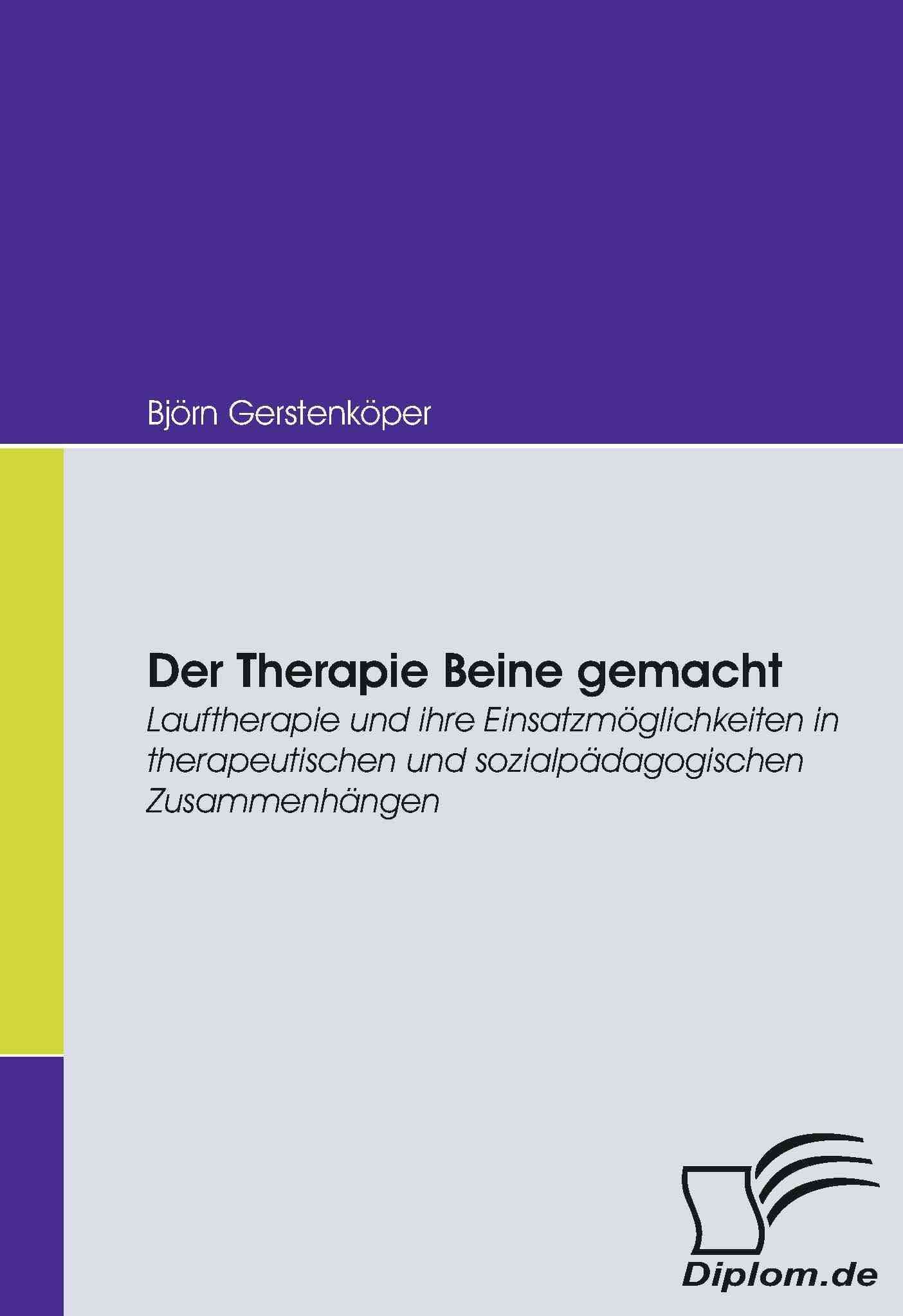 Der Therapie Beine gemacht By Bjoern Gerstenkoeper 9783836663496
