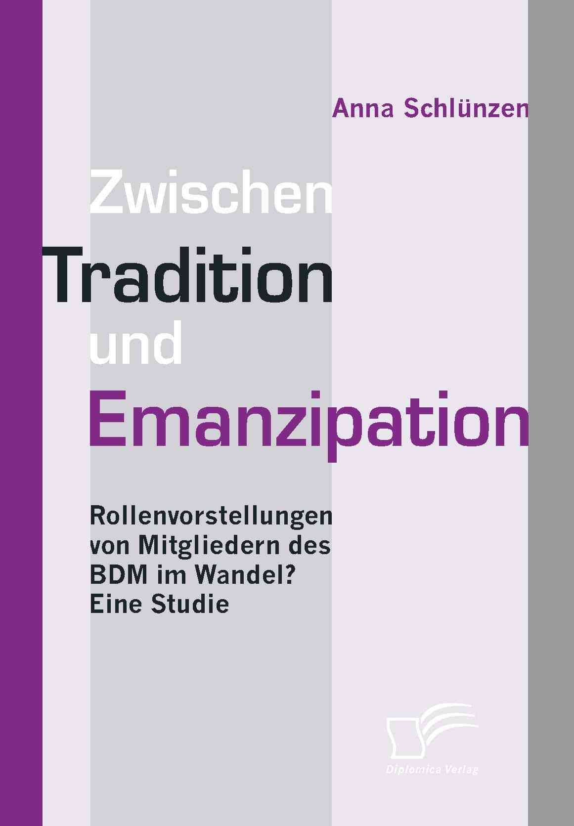 Zwischen Tradition und Emanzipation By Anna Schlunzen 9783836667241