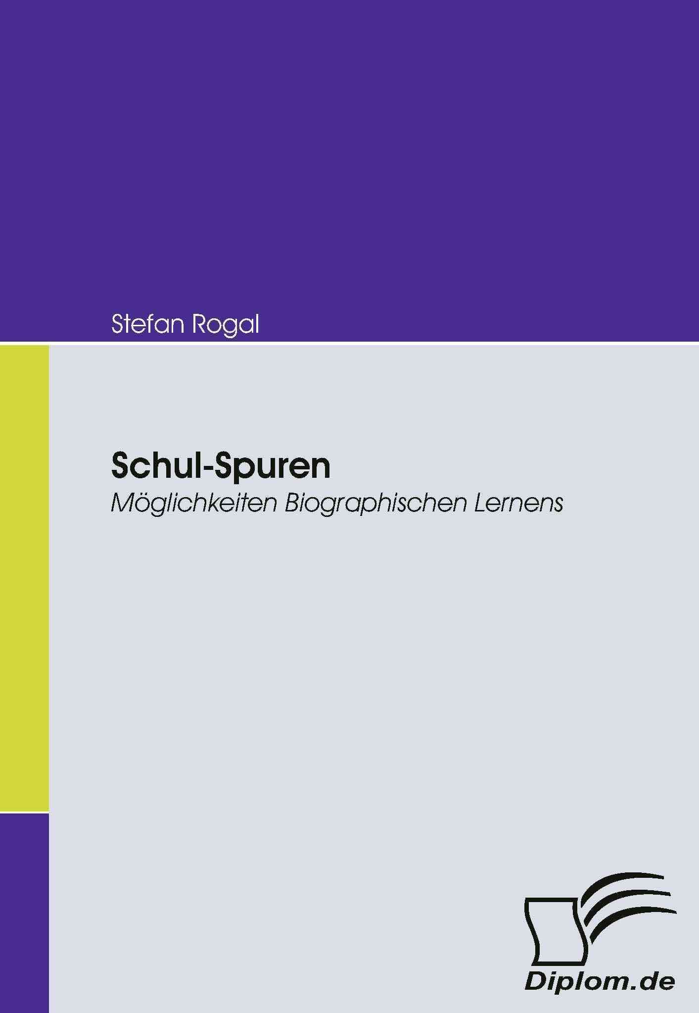 Schul-Spuren By Stefan Rogal 9783836673303 (Paperback)