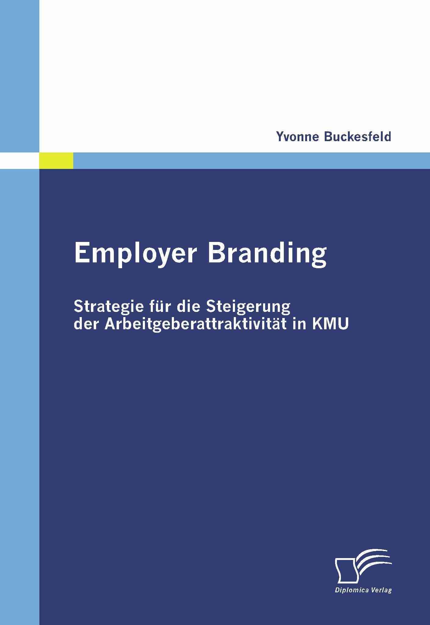 Employer Branding By Yvonne Buckesfeld 9783836687294 (Paperback)