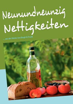 Neunundneunzig Nettigkeiten By Birgit Hrachowy 9783837011814