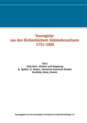 Trauregister aus den Kirchenbüchern Südniedersachsens 1751-1800:Stadt Hann. Münden und Umgebung