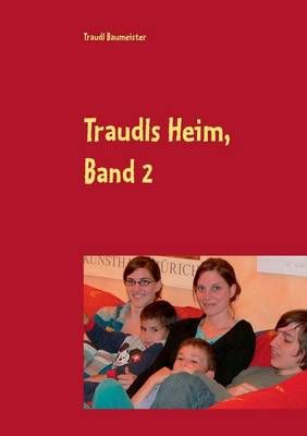 Traudls Heim, Band 2 By Traudl Baumeister 9783837050806 (Paperback)