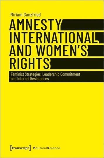 Amnesty International and Women's Rights By Miriam Ganzfried