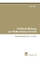 Politische Bildung im Mathematikunterricht By Zouhar, Karl (Paperback)