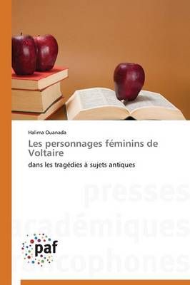 Les Personnages Feminins de Voltaire By Ouanada-H 9783838140537