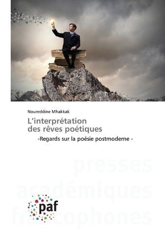 L'interprétation des rêves poétiques By Mhakkak 9783838146485