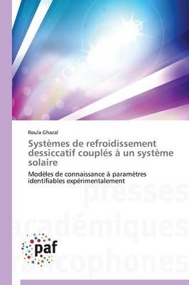 Systemes de Refroidissement Dessiccatif Couples A Un Systeme Solaire