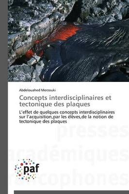 Concepts Interdisciplinaires Et Tectonique Des Plaques By Merzouki-A