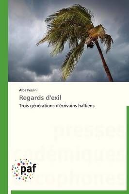 Regards d'Exil By Pessini-A 9783838171944 (Paperback)