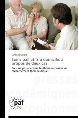 Soins Palliatifs A Domicile By Carrara-S 9783838173504 (Paperback)