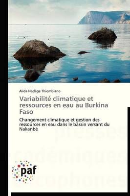 Variabilite climatique et ressources en eau au burkina faso