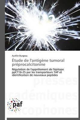 Etude de l'Antigene Tumoral Preprocalcitonine By Durgeau-A (Paperback)
