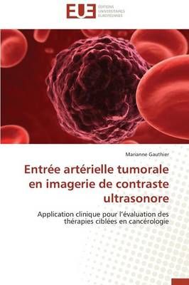 Entrée artérielle tumorale en imagerie de contraste ultrasonore