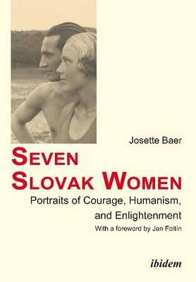 Seven Slovak Women By Josette Baer 9783838206387 (Paperback)